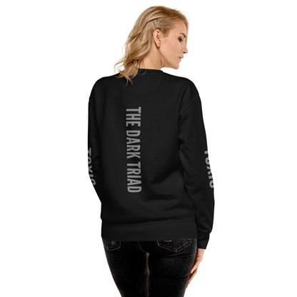 THE DARK TRIAD: Boundaries + Love Bomb + Gaslight Unisex Premium Sweatshirt