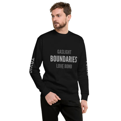 THE DARK TRIAD: Boundaries + Love Bomb + Gaslight Unisex Premium Sweatshirt