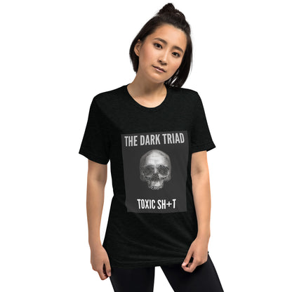 THE DARK TRIAD: TOXIC SH!T Short sleeve T-shirt