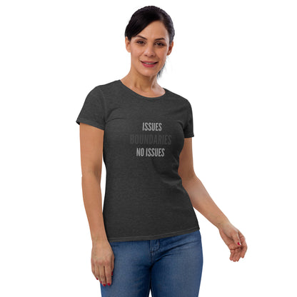 THE DARK TRIAD: NO ISSUES + BOUNDARIES Women's Short Sleeve T-shirt