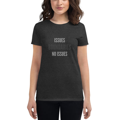 THE DARK TRIAD: NO ISSUES + BOUNDARIES Women's Short Sleeve T-shirt