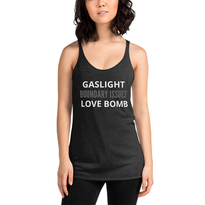 THE DARK TRIAD: Gaslight+ Boundary Issues + Love Bomb Women's Racerback Tank